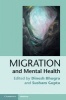 Migration and Mental Health (Hardcover) - Dinesh Bhugra Photo