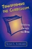 Transforming the Curriculum - Thinking Outside the Box (Paperback) - Susan L Schramm Photo