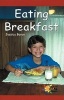 Eating Breakfast (Paperback) - Jessica Baron Photo