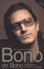  on  - Conversations with Michka Assayas (Paperback, New ed) - Bono Photo