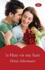 'n Huis Vir My Hart (Afrikaans, Paperback) - Dirna Ackermann Photo