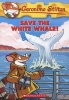 Save the White Whale! (Paperback) - Geronimo Stilton Photo