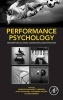 Performance Psychology - Perception, Action, Cognition, and Emotion (Hardcover) - Markus Raab Photo