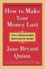 How to Make Your Money Last - The Indispensable Retirement Guide (Paperback) - Jane Bryant Quinn Photo