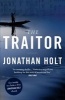 The Traitor (Paperback) - Jonathan Holt Photo