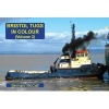 Bristol Tugs in Colour, Volume 2 (Paperback) - Bernard Mccall Photo