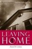 Leaving Home - The Art of Separating from Your Difficult Family (Paperback) - David P Celani Photo