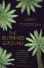 The Burning Ground (Hardcover) - Adam ORiordan Photo