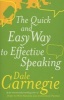 The Quick and Easy Way to Effective Speaking (Paperback, Reissue) - Dale Carnegie Photo