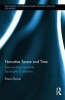 Narrative Space and Time - Representing Impossible Topologies in Literature (Hardcover, New) - Elana Gomel Photo