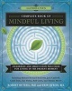 Llewellyns Complete Book of Mindful Living - Awareness and Meditation Practices for Living in the Present Moment (Paperback) - Robert Butera Photo