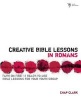 Creative Bible Lessons in Romans - Faith in Fire! (Paperback) - Chap Clark Photo