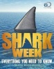 Shark Week - Everything You Need to Know (Hardcover) - Discovery Photo