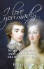 I Love You Madly - Marie-Antoinette and Count Fersen: The Secret Letters (Hardcover, Bilingual edition) - Evelyn Farr Photo