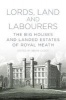 Lords, Land and Labourers - The Big Houses and Landed Estates of Royal Meath (Paperback) - Brian Casey Photo