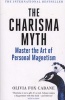 The Charisma Myth - Master the Art of Personal Magnetism (Paperback) - Olivia Fox Cabane Photo