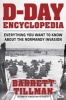 D-Day Encyclopedia - Everything You Want to Know About the Normandy Invasion (Paperback, Anniversary edition) - Barrett Tillman Photo