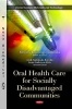 Oral Health Care for Socially Disadvantaged Communities (Paperback) - Febronia Kokulengya Kahabuka Photo