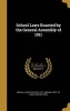 School Laws Enacted by the General Assembly of 1911 (Hardcover) - Statutes Etc Indiana Laws Photo