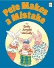 Pete Makes a Mistake (Hardcover) - Emily Arnold McCully Photo