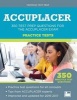 Accuplacer Practice Tests - 350 Test Prep Questions for the Accuplacer Exam (Paperback) - Accuplacer Exam Prep Team Photo