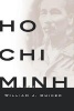 Ho Chi Minh - A Life (Hardcover, 1st ed) - William J Duiker Photo