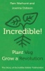 Incredible! Plant Veg, Grow a Revolution (Paperback) - Pamela Warhurst Photo