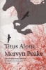 Titus Alone (Paperback, Reissue) - Mervyn Peake Photo