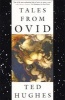 Tales from Ovid - 24 Passages from the Metamorphoses (Paperback) - Ted Hughes Photo