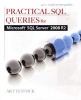 Practical SQL Queries for Microsoft SQL Server 2008 R2 (Paperback) - Arthur D Tennick Photo