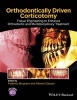 Orthodontically Driven Corticotomy - Tissue Engineering to Enhance Orthodontic and Multidisciplinary Treatment (Hardcover) - Federico Brugnami Photo