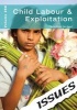 Child Labour & Exploitation (Paperback) - Cara Acred Photo