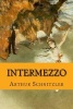 Intermezzo (Paperback) - Arthur Schnitzler Photo