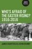 Who's Afraid of the Easter Rising? 1916-2016 (Paperback) - James Heartfield Photo