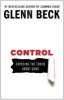 Control - Exposing the Truth about Guns (Paperback, Original) - Glenn Beck Photo