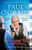 Open the Cage, Murphy! (Paperback) - Paul OGrady Photo