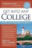 Get into Any College - Secrets of Harvard Students (Paperback, 10th Revised edition) - Gen Tanabe Photo