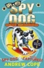 Spy Dog and Spy Dog: Captured! Bind-Up (Paperback, Bind-Up Ed) - Andrew Cope Photo