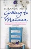 Getting to Manana (Paperback) - Miranda Innes Photo