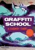 Graffiti School - A Student Guide with Teacher's Manual (Paperback) - Chris Ganter Photo