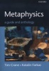 Metaphysics - A Guide and Anthology (Paperback, New) - Tim Crane Photo