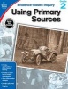 Using Primary Sources, Grade 2 (Paperback) - Jeanette Ritch Photo