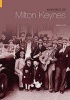 Memories of Milton Keynes (Paperback) - Marion Hill Photo