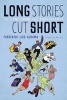 Long Stories Cut Short - Fictions from the Borderlands (Paperback) - Frederick Luis Aldama Photo