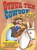 Steve the Cowboy in the Wild, Wild West (Hardcover) - Britt Brundige Photo