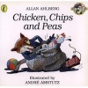 Chicken, Chips and Peas (Paperback) - Allan Ahlberg Photo