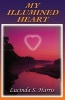 My Illumined Heart (Paperback) - Lucinda Harris Photo