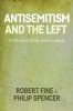 The Antisemitism and the Left - On the Return of the Jewish Question (Paperback) - Robert Fine Photo