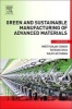 Green and Sustainable Manufacturing of Advanced Material (Hardcover) - Mrityunjay Singh Photo