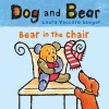 Bear in the Chair (Board book) - Laura Vaccaro Seeger Photo